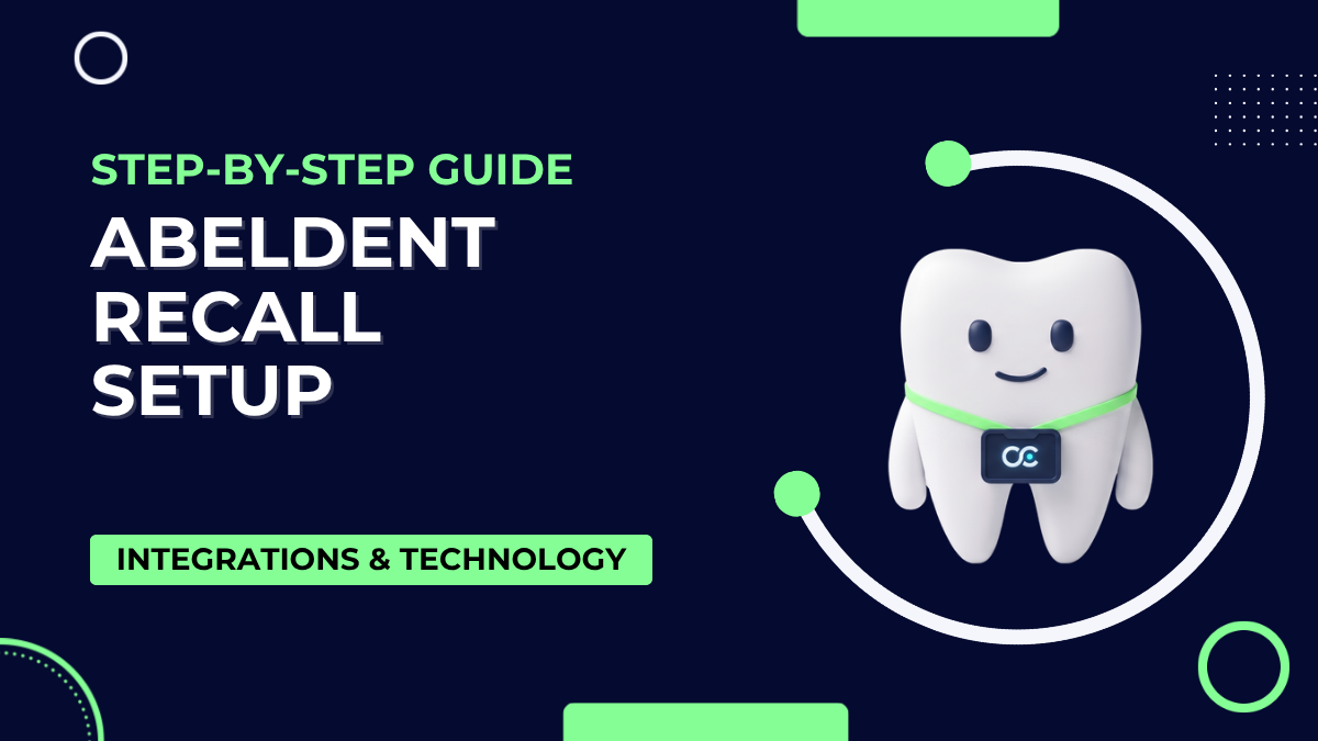 ABELDent Appointment Reminders: How to Set Up Automated Recall (CASL-Compliant)