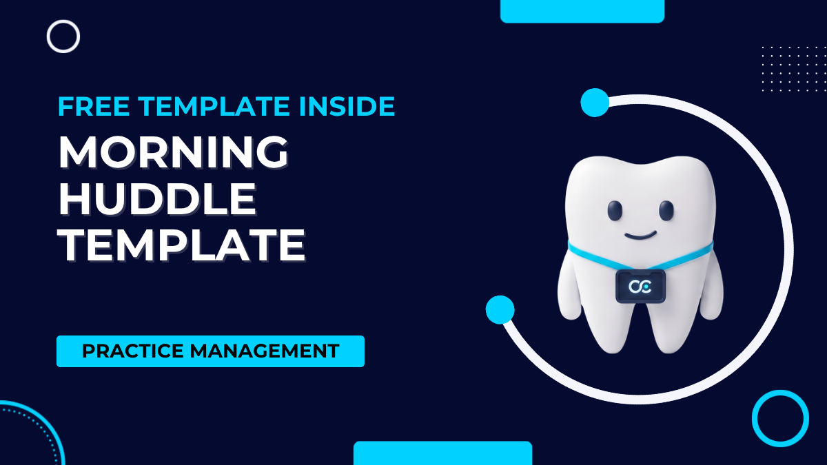 Dental Morning Huddle Template: The Daily Sheet That Actually Gets Used