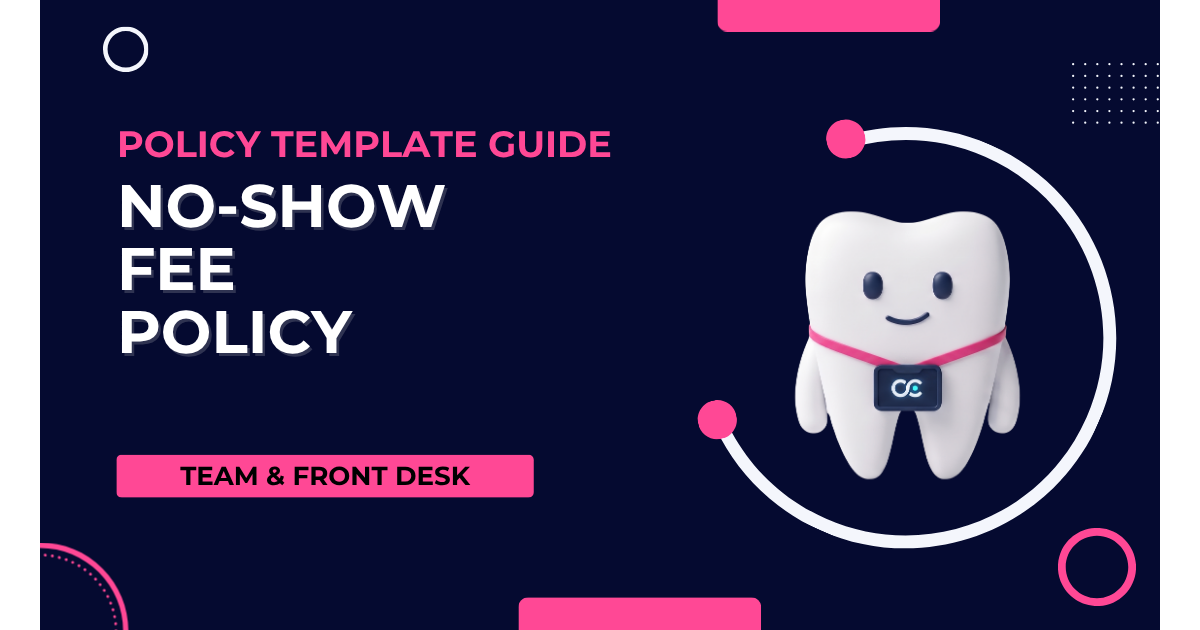 Dental Patient No-Show Fee Policy: Canadian Rules and Templates