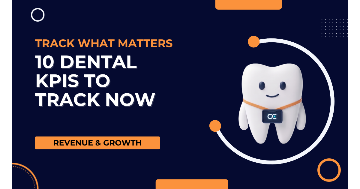 Dental Practice KPIs: 10 Numbers Every Canadian Owner Should Track