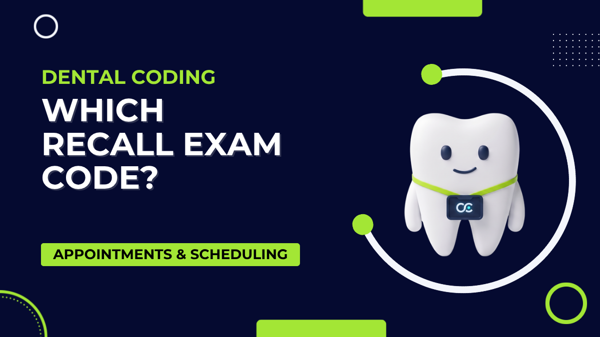 Recall Exam Dental Codes in Canada: Which Code, How Often, and What to Tell the Patient