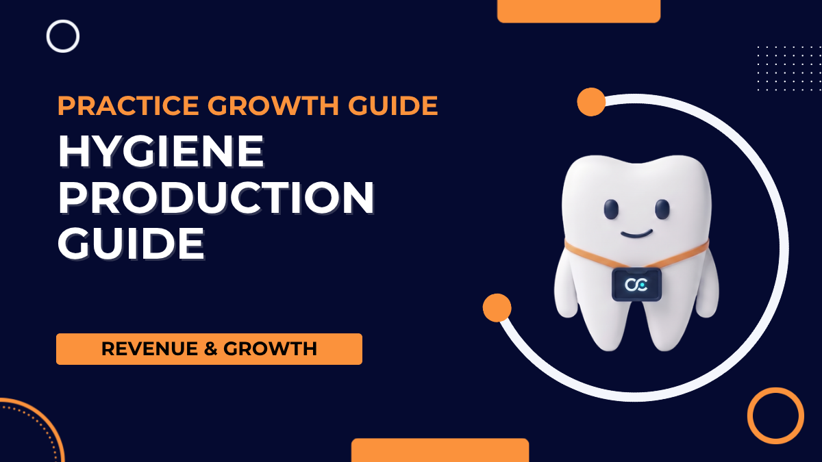 How to Increase Hygiene Production at Your Dental Practice