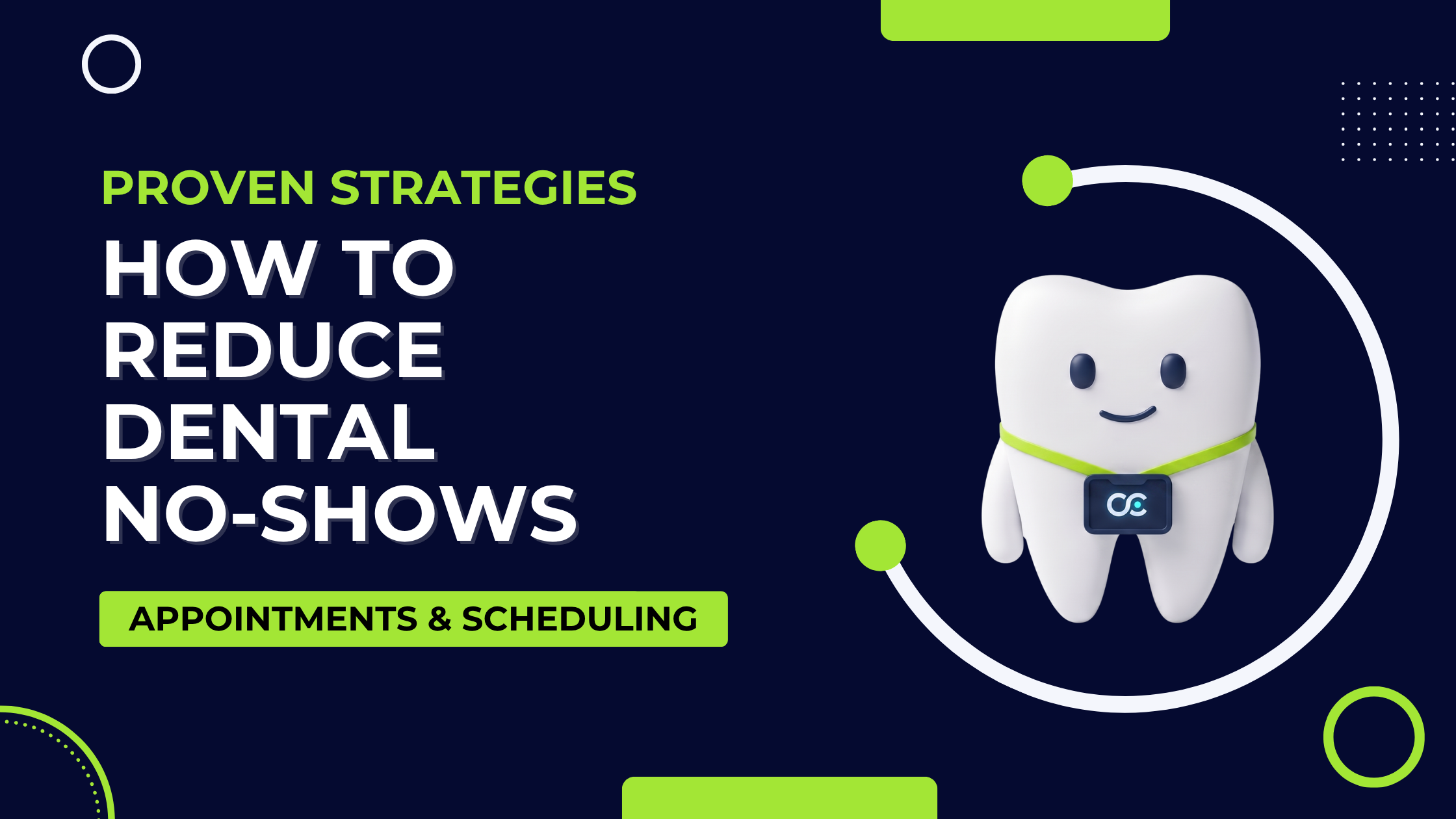 How to Reduce Dental No-Shows: A 5-Step Protocol That Works
