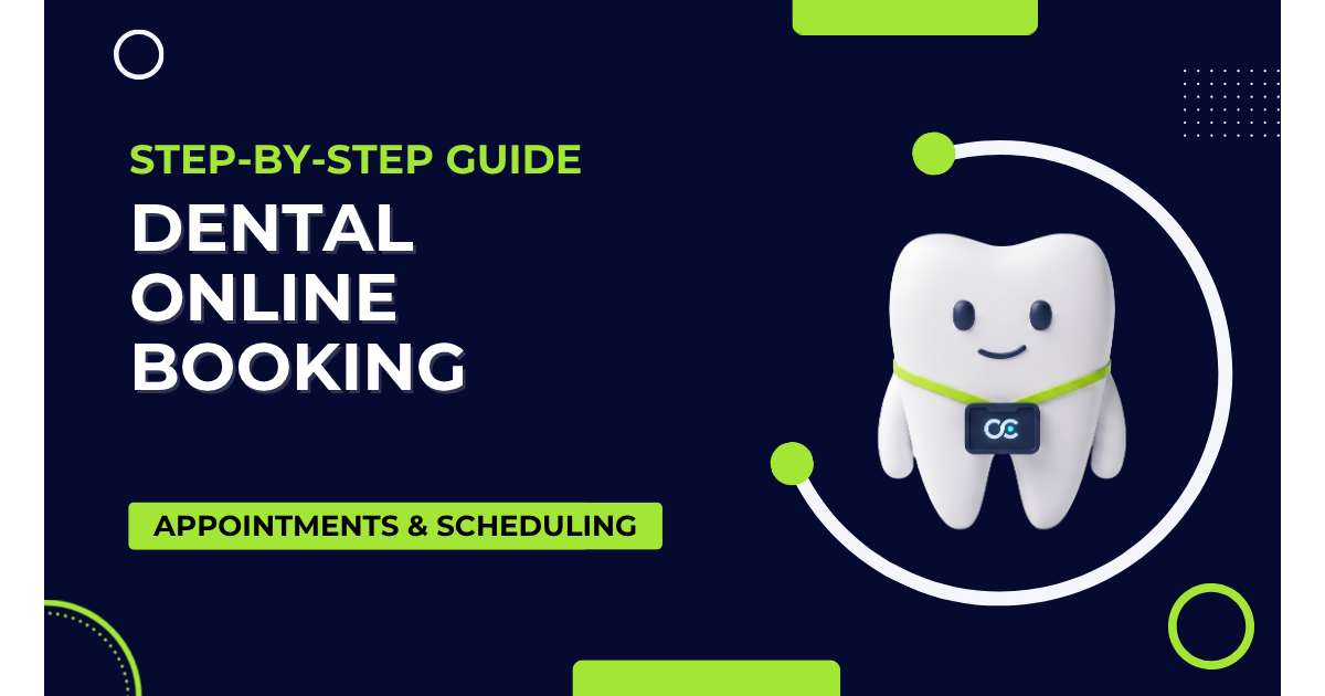 Online Booking for Dental Clinics: How to Set It Up and Convert More Patients